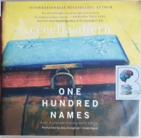 One Hundred Names written by Cecelia Ahern performed by Amy Creighton on CD (Unabridged)